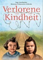 Verlorene Kindheit 1938 bis 1945 - zur Webseite des Verlags